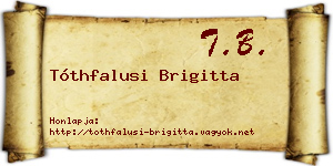 Tóthfalusi Brigitta névjegykártya
